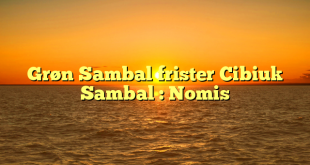 Grøn Sambal frister Cibiuk Sambal : Nomis