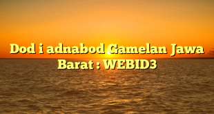 Dod i adnabod Gamelan Jawa Barat : WEBID3