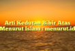 Arti Kedutan Bibir Atas Menurut Islam : menurut.id