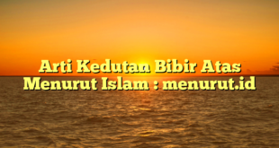 Arti Kedutan Bibir Atas Menurut Islam : menurut.id